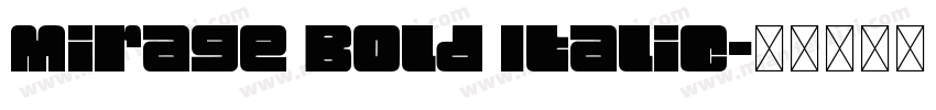 Mirage Bold Italic字体转换
